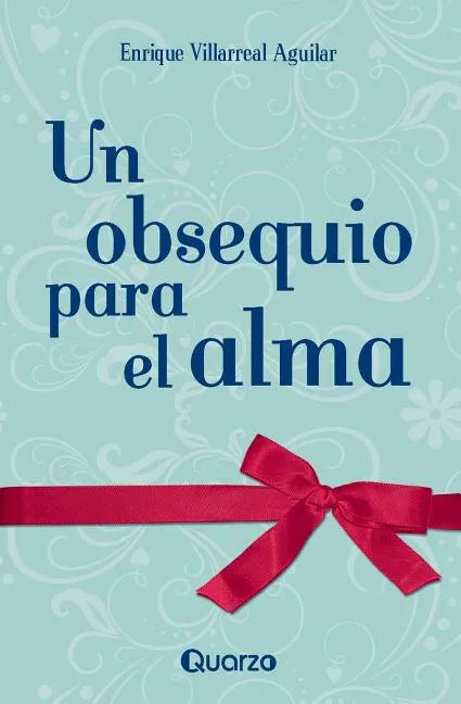 Un obsequio para el alma - Paperback