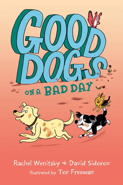 Good Dogs on a Bad Day - Paperback