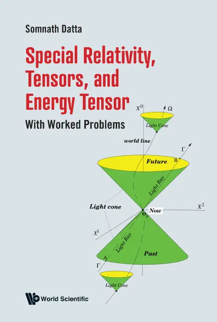Special Relativity, Tensors, and Energy Tensor: With Worked Problems - Hardcover