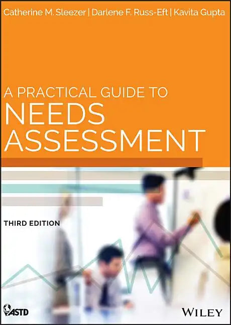 A Practical Guide to Needs Assessment - Paperback