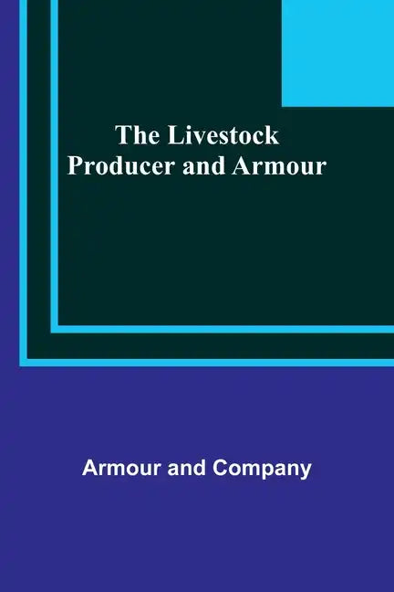 The Livestock Producer and Armour - Paperback
