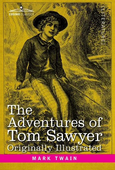 The Adventures of Tom Sawyer - Hardcover