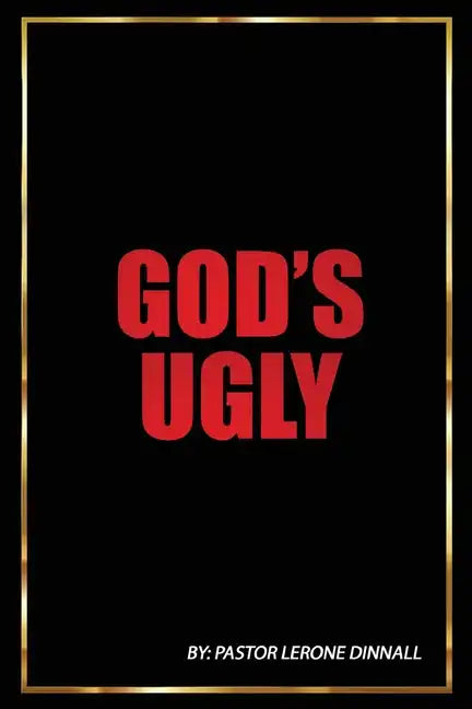 God's Ugly - Paperback