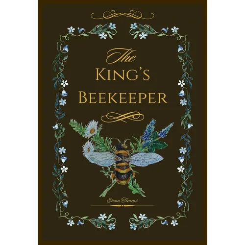 The King's Beekeeper - Paperback