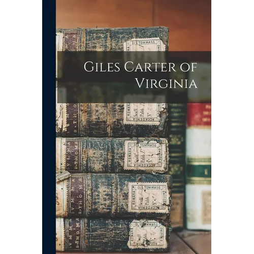 Giles Carter of Virginia - Paperback