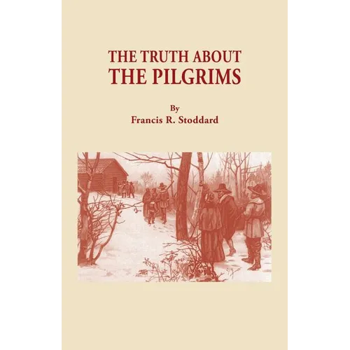 Truth about the Pilgrims - Paperback