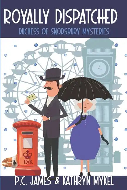 Royally Dispatched: An Amateur Female Duchess Detective - Large Print - Paperback