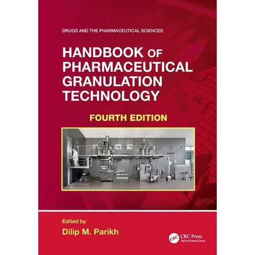 Handbook of Pharmaceutical Granulation Technology - Paperback