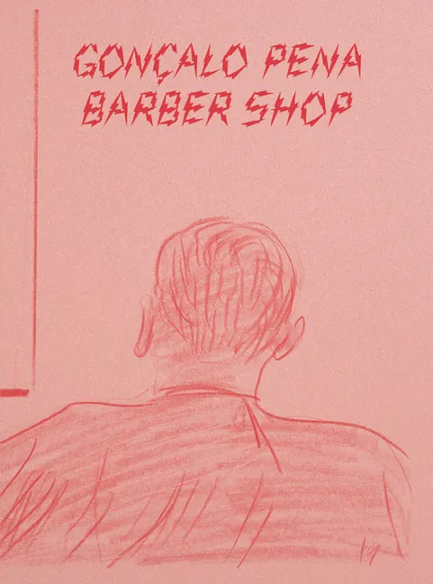 Gonçalo Pena: Barber Shop - Paperback