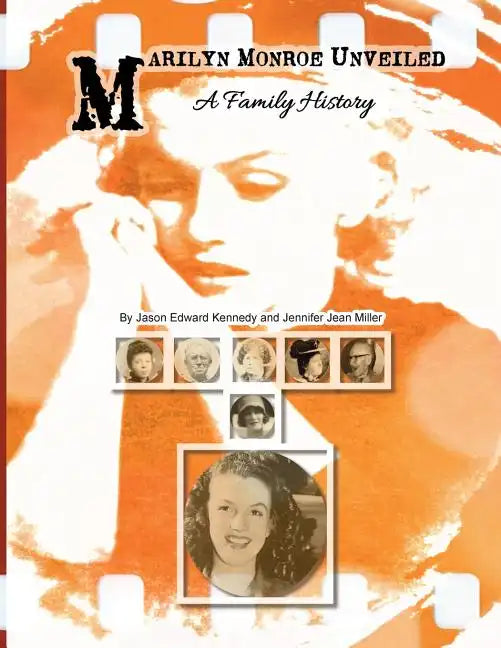 Marilyn Monroe Unveiled: A Family History - Paperback