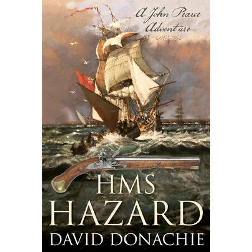 HMS Hazard: A John Pearce Adventure - Hardcover