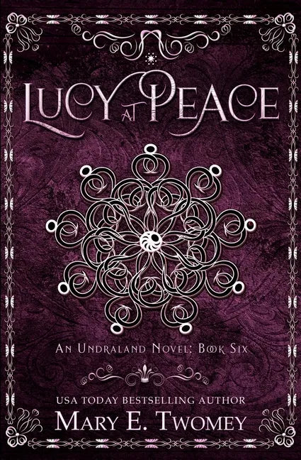 Lucy at Peace: An Undraland Blood Novel - Paperback