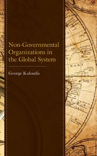 Non-Governmental Organizations in the Global System - Paperback