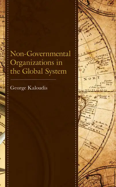 Non-Governmental Organizations in the Global System - Paperback