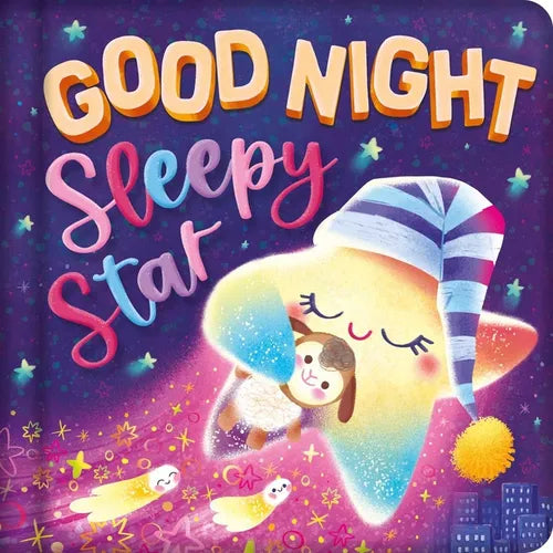 Goodnight, Sleepy Star: Padded Board Book - Board Book