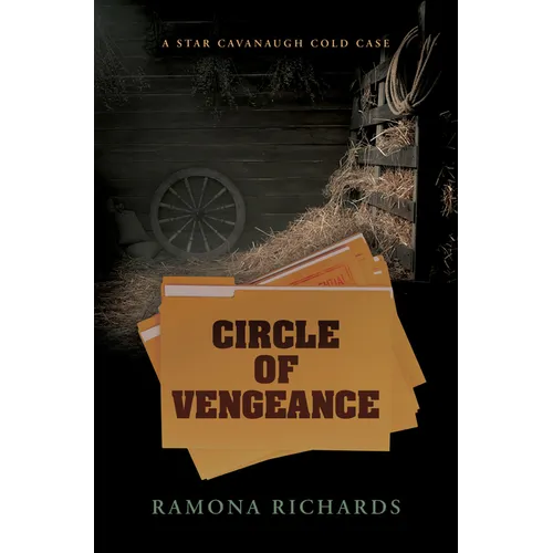 Circle of Vengeance: A Star Cavanaugh Cold Case - Library Binding