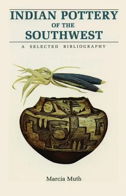 Indian Pottery of the Southwest - Paperback