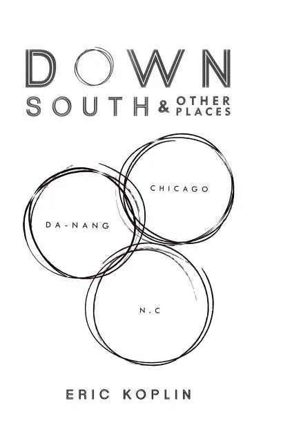 Down South & Other Places - Hardcover