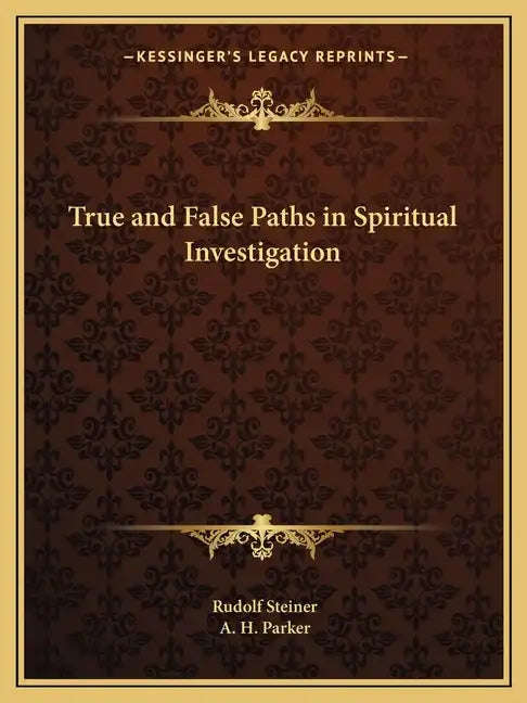 True and False Paths in Spiritual Investigation - Paperback