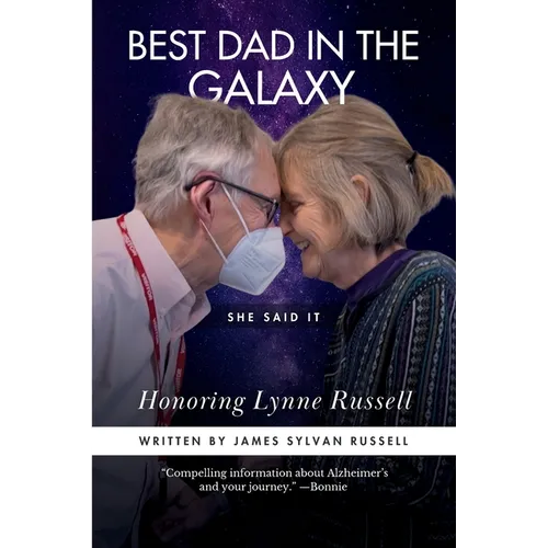 Best Dad in the Galaxy: She said it - Paperback