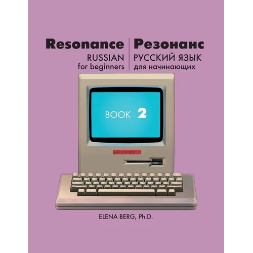 Resonance: Russian for Beginners Book 2 - Paperback