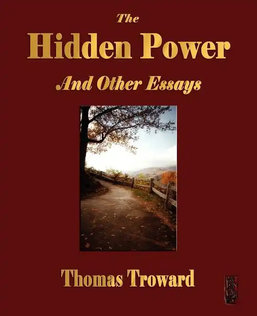 The Hidden Power and Other Papers on Mental Science - Paperback