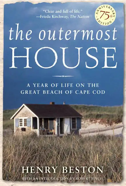 The Outermost House: A Year of Life on the Great Beach of Cape Cod - Paperback