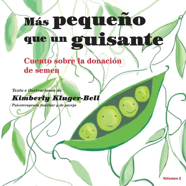 Más pequeño que un guisante (Cuento sobre la donación de semen) - Paperback