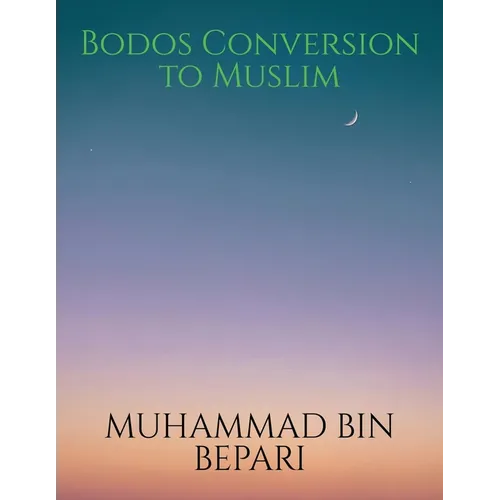 Bodos Conversion to Muslim - Paperback