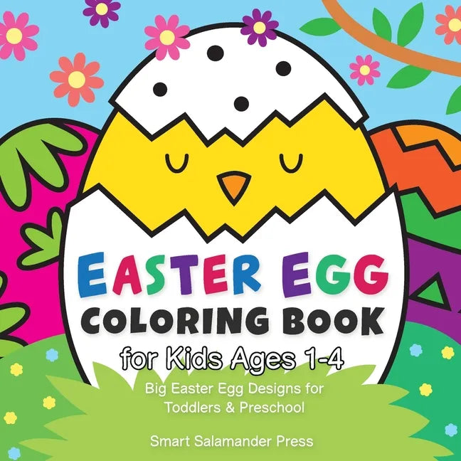 Easter Egg Coloring Book for Kids Ages 1-4: Big Easter Egg Designs for Toddlers & Preschool - Paperback