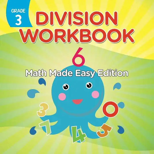 Grade 3 Division Workbook: Math Made Easy Edition (Math Books) - Paperback