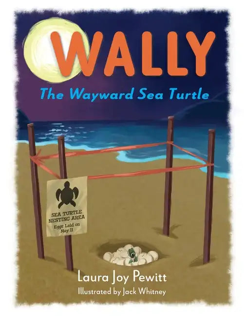Wally, The Wayward Sea Turtle - Paperback