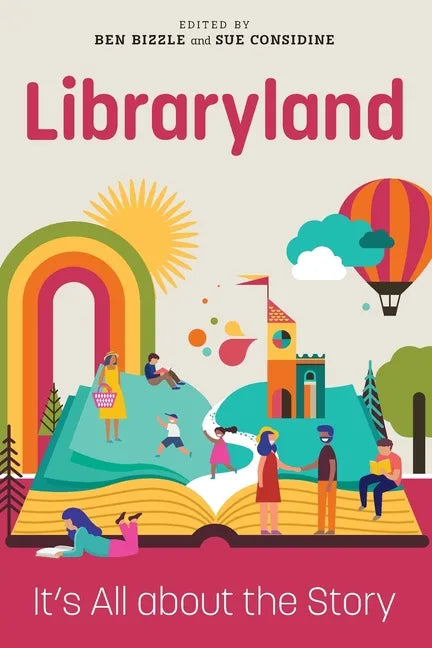 Libraryland: It's All about the Story - Paperback