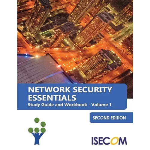 Network Security Essentials: Study Guide & Workbook - Volume 1 - Second Edition - Paperback