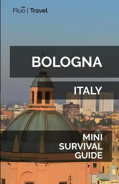 Bologna Mini Survival Guide - Paperback