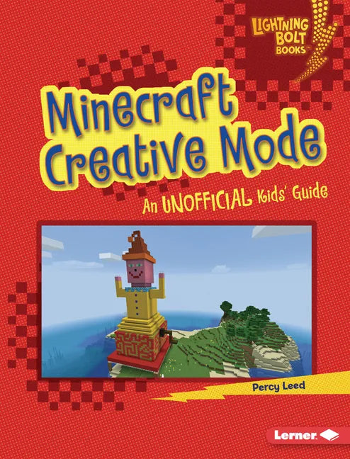 Minecraft Creative Mode: An Unofficial Kids' Guide - Library Binding