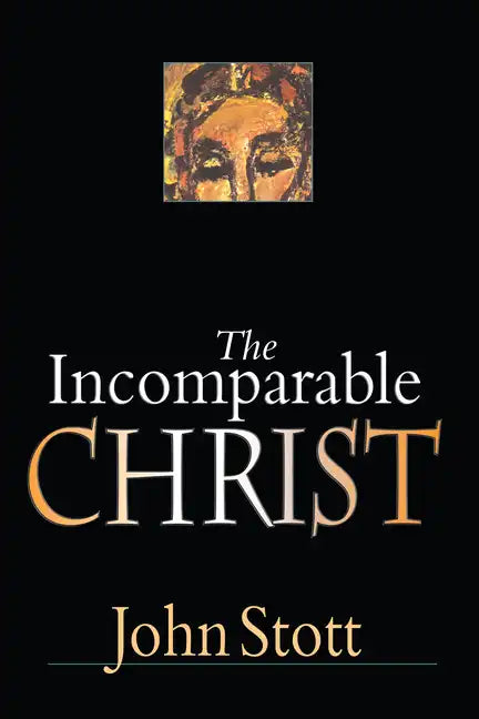 The Incomparable Christ - Paperback
