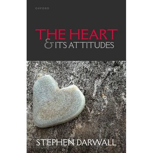 The Heart and Its Attitudes - Hardcover