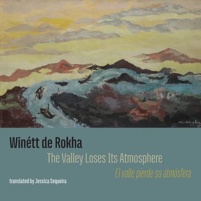 The Valley Loses Its Atmosphere: El valle pierde su atmosfera - Paperback