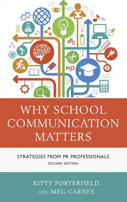 Why School Communication Matters: Strategies From PR Professionals - Paperback
