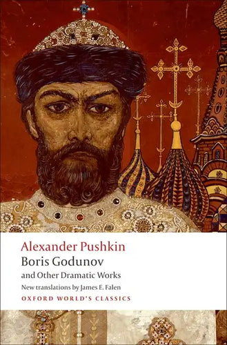 Boris Godunov and Other Dramatic Works - Paperback