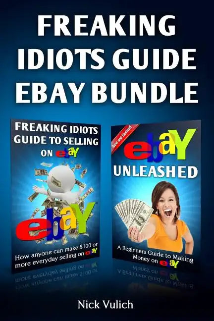Freaking Idiots Guide Ebay Bundle - Paperback