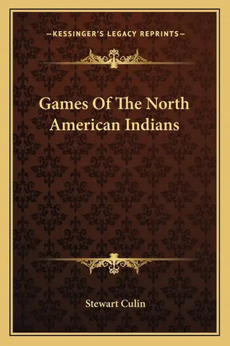 Games of the North American Indians - Paperback