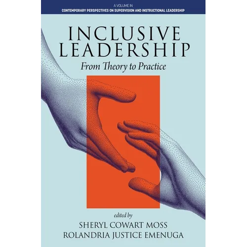 Inclusive Leadership: From Theory to Practice - Paperback