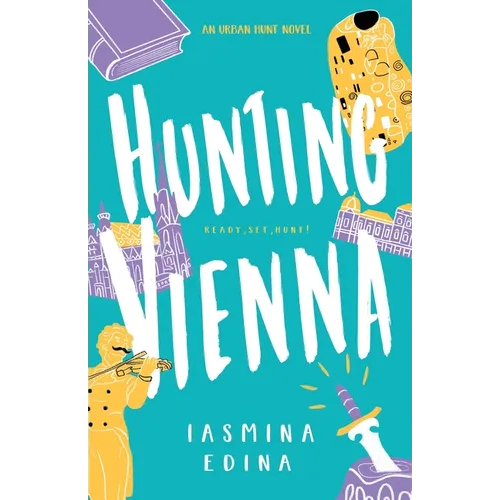 Hunting Vienna: A YA Contemporary Adventure - Paperback