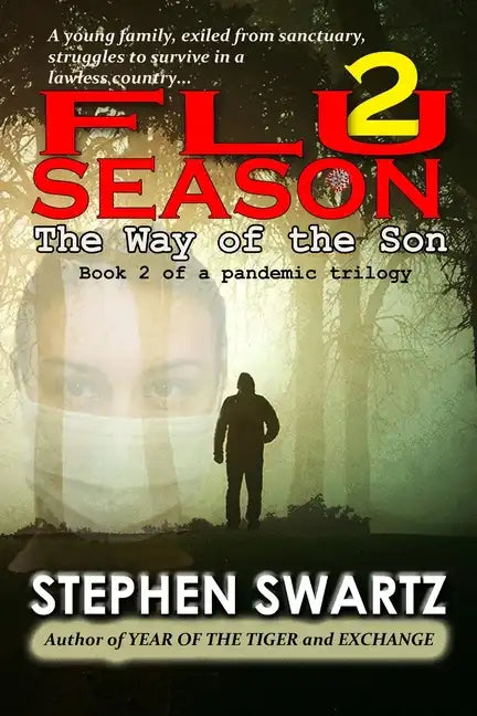 Flu Season 2: The Way of the Son - Paperback