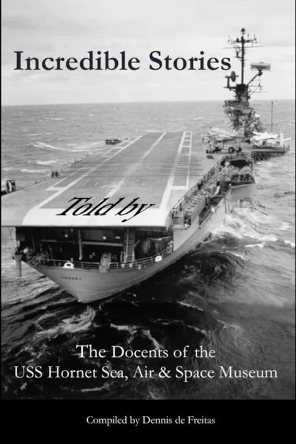 Incredible Stories: And interesting tales, in the Air, on Land and at Sea - Paperback
