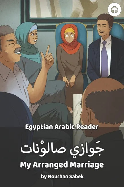 My Arranged Marriage: Egyptian Arabic Reader - Paperback