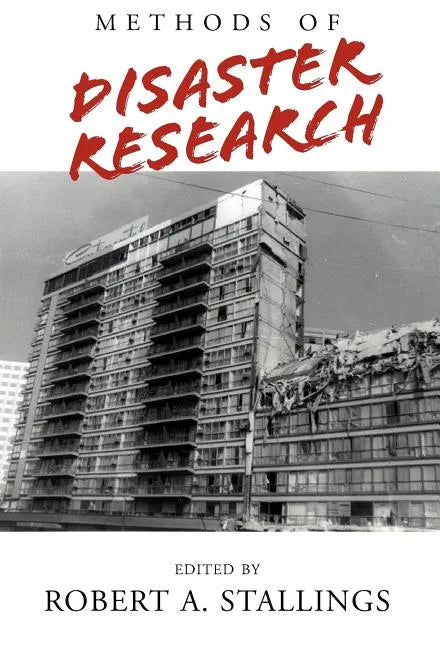 Methods of Disaster Research - Hardcover
