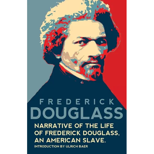 Narrative of the Life of Frederick Douglass, An American Slave (Warbler Classics Annotated Edition) - Paperback
